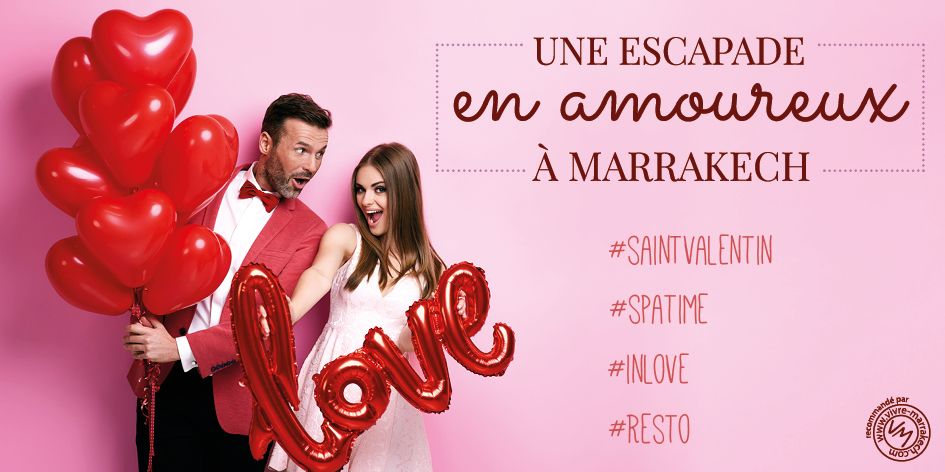 séjour saint valentin marrakech